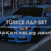 Dj Hakan Keleş Türkçe Rap Remix