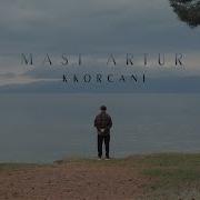 Mast Artur Kkorcani