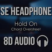 Hold On 8D Audio 8D Tunes