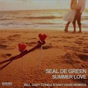 Seal De Green Summer Love