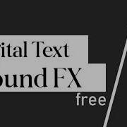 Digital Text Sound Effect Free