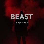 Beast 8 Graves Lyrics