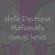 Look Up Hello Dystopia By Mafumafu