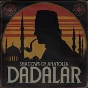 Dadalar Shadows Of Anatolia 1974