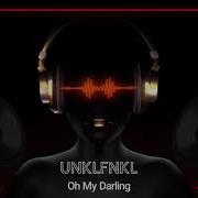 Oh My Darling Unklfnkl Instrumental