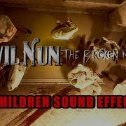 Evil Nun The Broken Mask Children Sound Effect