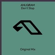 Don T Stop Extended Mix Anuqram