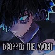 Nightcore Drop The Match