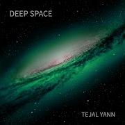 Deep Space Tejal Yann