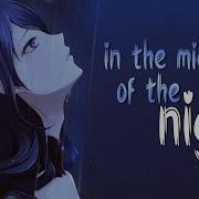 Middle Of The Night Nightcore Version