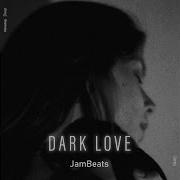 Jambeats Dark Love