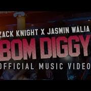 Bom Diggy Zack Knight