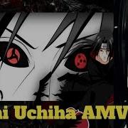 Itachi Uchiha Amv Superhero