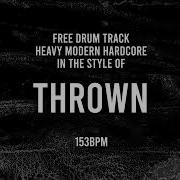 Thrown Style Drums