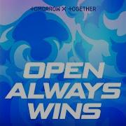 Open Always Wins Txt