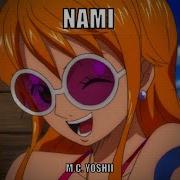 Nami Theme Remix Mc Yoshi