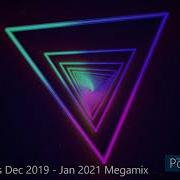 Djs From Mars Dec 2019 Jan 2021 Megamix