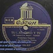 Francisco Canaro Guillermo Rico Tú El Cielo Y Tú
