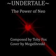 Undertale Power Of Neo Rock