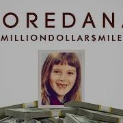 Loredana Milliondollar Mile