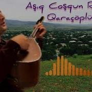 Aşıq Çoşqun Rəhimov Qaraçöplülər