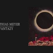 Fantazy Matthias Meyer