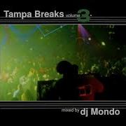 Dj Mondo Tampa Breaks Vol 3 Full Mix