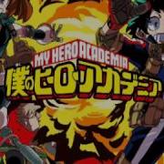 Boku No Hero Academia Ost You Say Run V4 Slowed