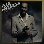 Eddie Kendricks Oh I Need Your Loving