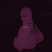 Fefe Slowed