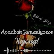 Asadbek Jumaniyozov Xiyonat