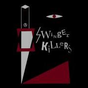 Swinger Killers Движение