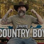 Jamwayne Country Boy