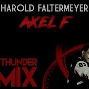 Harold Faltermeyer Axel F Retro Thunder Remix