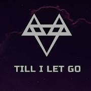 Till I Let Go