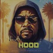 La Hood West Coast