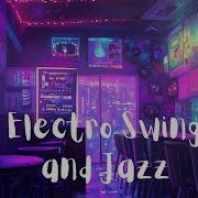 Electro Swing Jazz