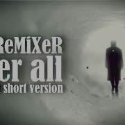 Theremixer After All Original Short Version