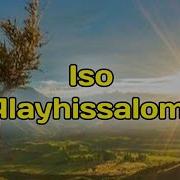 Iso Alaysalom Haqida