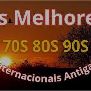 Músicas Internacionais Anos 80 Musicas Românticas Internacionais Antigas Musicas Lindas Anos 70 80