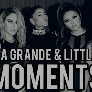 Ariana Grande Little Mix