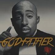 2Pac Godfather