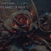 Flames Of Hell Tim Dian