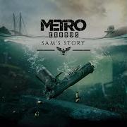 Metro Exodus Sam S Story Soundtrack The Price Of Silence