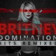 Britney Spears Domination Music