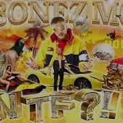 Bonez Mc Wtf Official Audio