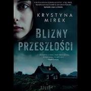 Krystyna Mirek Blizny Blizny