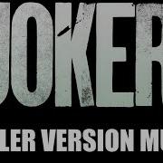 Joker Trailer Soundtrack