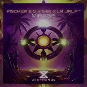 Fischer Miethig Lr Uplift Mirage