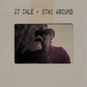 Jj Cale Tell You About Her